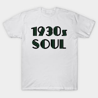 1930s Soul T-Shirt